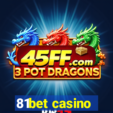 81bet casino